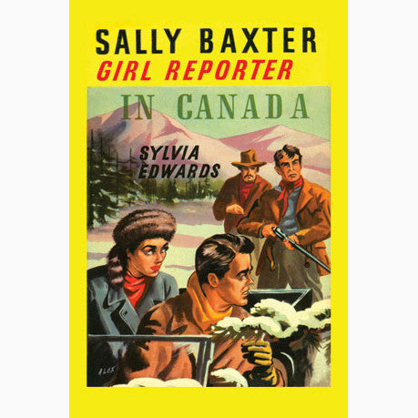 CCT0080 Sally Baxter Girl Reporter in Canada Sylvia Edwards Postcard