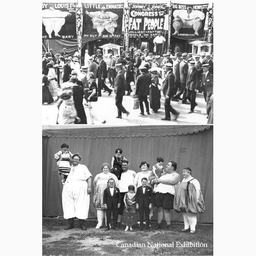 Two photos one above the other. Top photo shows the milling crowds at the CNE Midway to see the Congress of Fat People side-show, everyone dressed in suits and dresses in hats. The lower photo shows the stars of the side-show, several overweight and small people circa 1913.